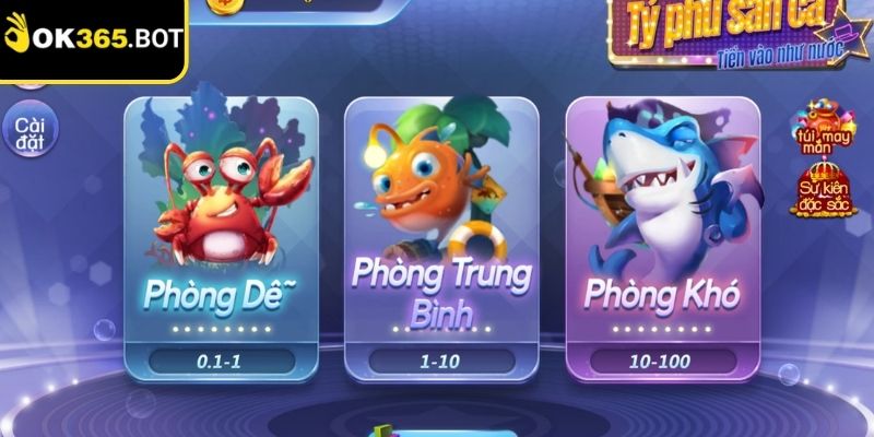 Hướng dẫn nắm cơ chế chiến thuật ông trùm bắn cá OK365